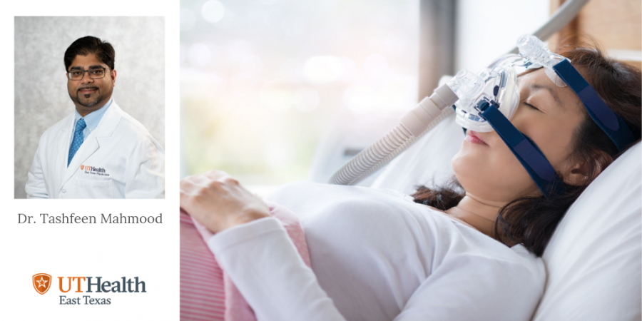 Read about the common sleep disorder, sleep apnea UT Health pulmonologist Tashfeen Mahmood on Sleep Apnea for Sleep Awareness Week